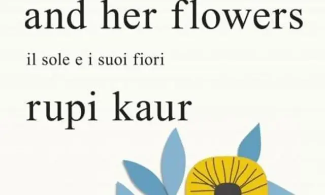 Il sole e i suoi fiori, un'opera di rupi kaur, con fiori stilizzati in primo piano.