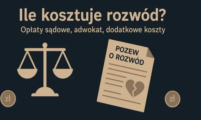 Ile kosztuje rozwód? Waga sprawiedliwości, pozew o rozwód i monety zł wskazują na koszty sądowe i adwokackie.