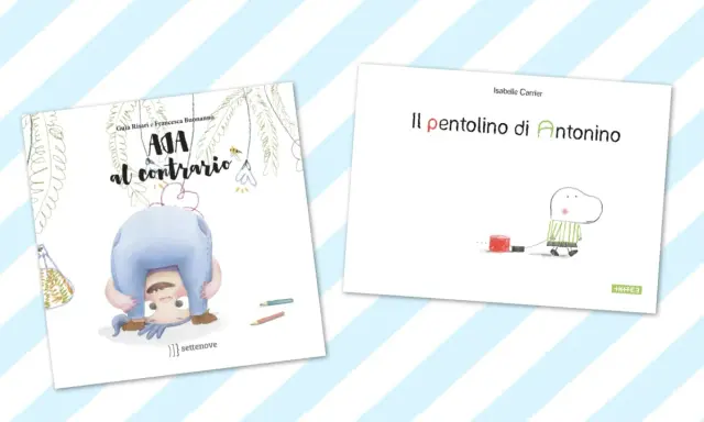 Copertine di libri: "Ada al contrario" con una bambina a testa in giù e "Il pentolino di Antonino" con un personaggio stilizzato.