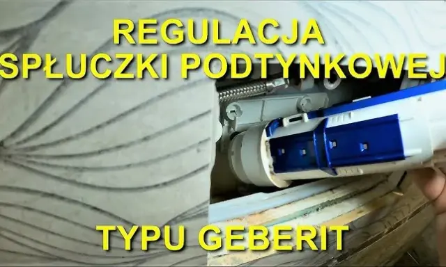 Naprawa spłuczki Geberit: Diagnoza, regulacja, wymiana krok po kroku