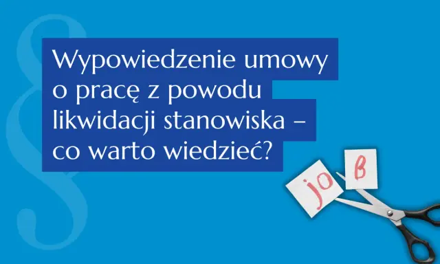 Wypowiedzenie umowy o pracę z powodu likwidacji stanowiska. Nożyczki przecinają kartkę z napisem "job", symbolizując koniec zatrudnienia.