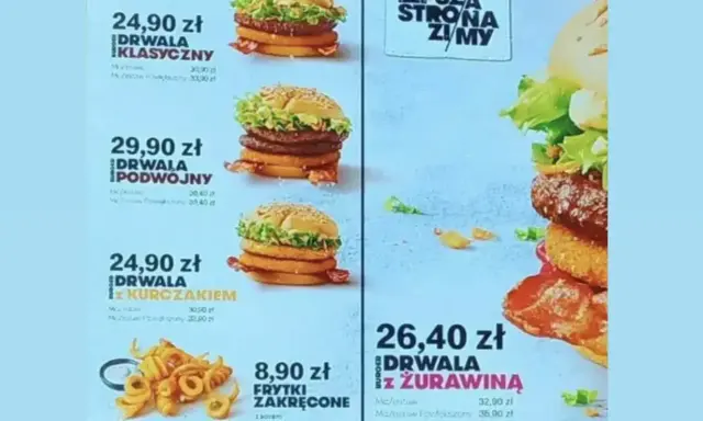 Menu McDonald's: Drwala Klasyczny kosztuje 24,90 zł, Drwala Podwójny 29,90 zł, Drwala z Kurczakiem 24,90 zł, a Drwala z Żurawiną 26,40 zł.