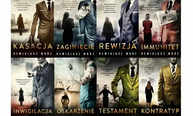 Okładki książek Remigiusza Mroza: "Kasacja", "Zaginięcie", "Rewizja", "Immunitet", "Inwigilacja", "Oskarżenie", "Testament", "Kontratyp". W tle sylwetki ludzi i miasta.