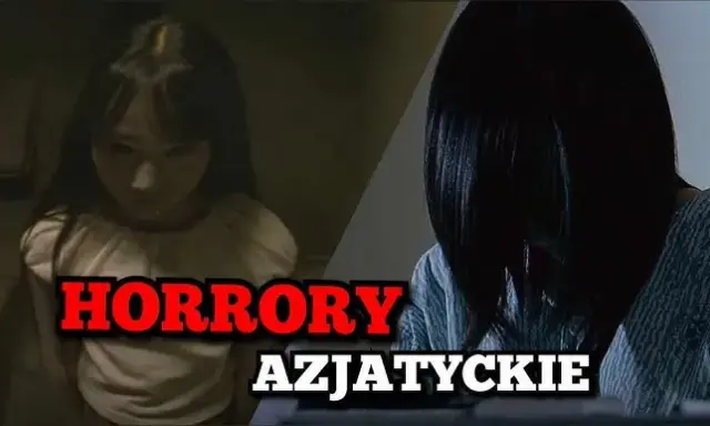 Najstraszniejsze azjatyckie horrory na Netflix - TOP 5 filmów