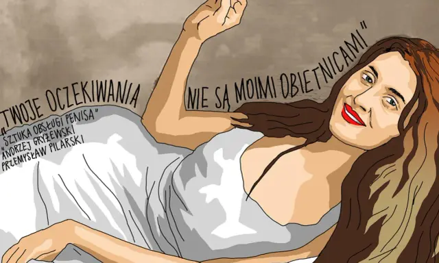 Kobieta w bieliźnie, z tekstem "Twoje oczekiwania nie są moimi obietnicami" i "Sztuka obsługi penisa".