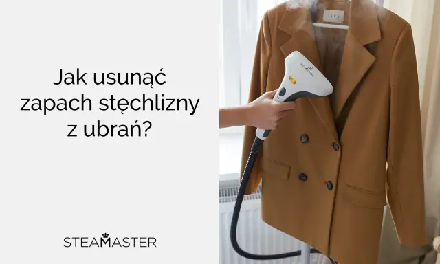 Jak usunąć zapach stęchlizny z ubrań? Parownica Steam Master skutecznie odświeża płaszcz, usuwając nieprzyjemne wonie.
