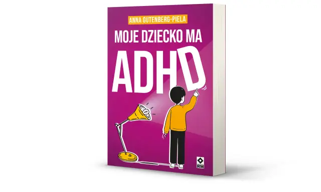 Mój roczniak ma ADHD? Rozwiej obawy, poznaj normy i sygnały
