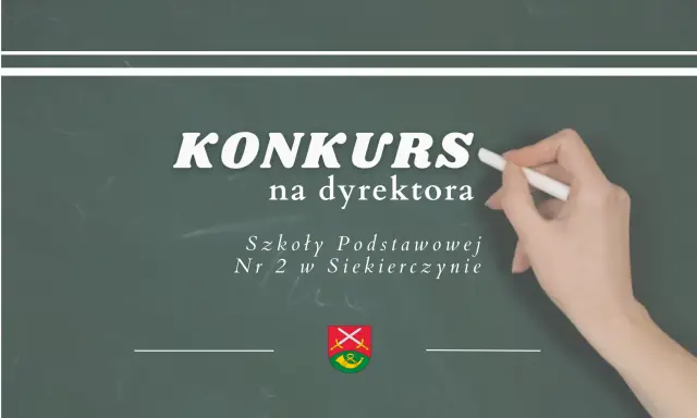 Konkurs na dyrektora Szkoły Podstawowej Nr 2 w Siekierczynie. Dłoń z kredą pisze na tablicy.