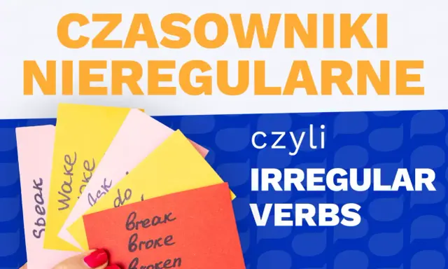 Kolorowe karteczki z angielskimi czasownikami nieregularnymi i regularnymi. Naucz się ich form!
