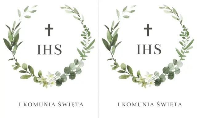 Wzór zaproszenia na komunię do wydrukowania. Delikatny wianek z zielonych liści i białych kwiatów otacza symbol IHS i krzyż.