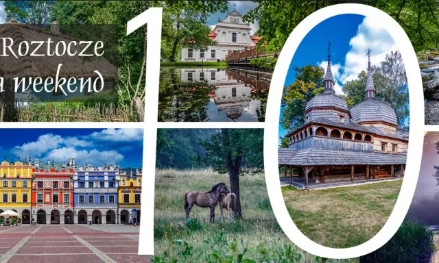 Roztocze na weekend: kolorowe kamienice, drewniana cerkiew, pałac, konie na łące i malownicze strumienie. Odkryj roztoczańskie atrakcje!