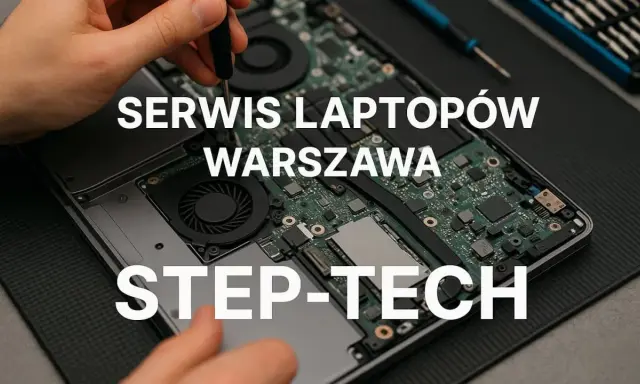 Serwis laptopów w Warszawie, STEP-TECH. Czy laptop to komputer? Tak, to przenośny komputer, który wymaga fachowej opieki.