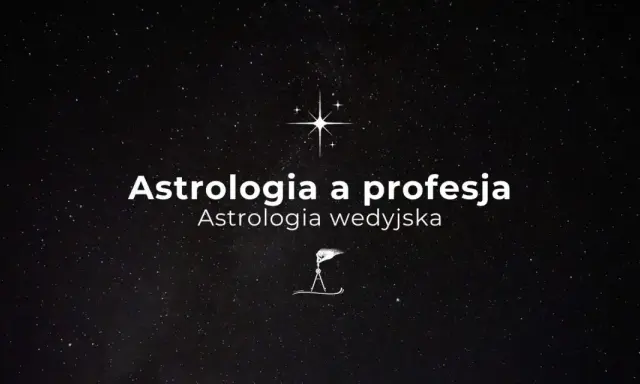 Gwiazdy na nocnym niebie, symbol gwiazdy i dłoni z cyrklem. Napis: Astrologia a profesja, Astrologia wedyjska. 10 dom astrologia.
