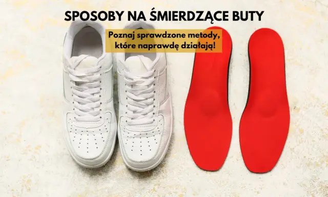 Białe trampki i czerwone wkładki. Poznaj domowe sposoby na śmierdzące buty, które naprawdę działają!
