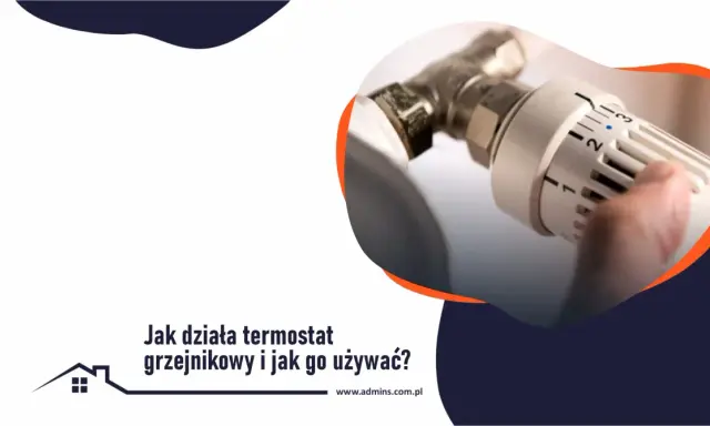 Dłoń reguluje głowicę termostatyczną grzejnika, pokazując, jak działa głowica termostatyczna i jak ją ustawić.