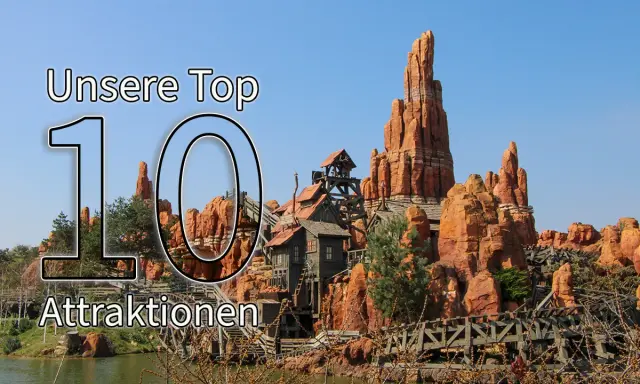 Disneyland Paris: Big Thunder Mountain mit Text "Unsere Top 10 Attraktionen".