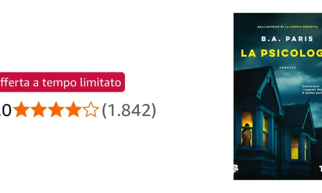 Copertina del libro "La Psicologa" di B.A. Paris, con una casa e una figura misteriosa alla finestra. La trama suggerisce segreti pericolosi. Valutazione 4.0/5.