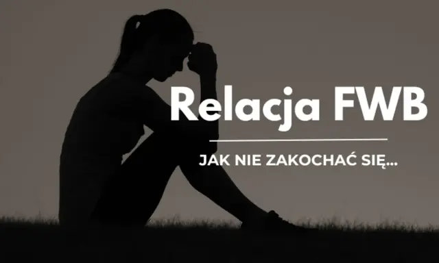 Sylwetka kobiety siedzącej na trawie, z ręką na czole. Napis "Relacja FWB. Jak nie zakochać się...".