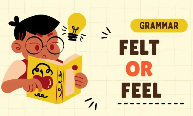 Chłopiec z okularami czyta książkę, a nad nim żarówka symbolizuje pomysł. Tekst "GRAMMAR FELT OR FEEL" sugeruje naukę gramatyki, gdzie "felt" i "feel" to dwie formy.
