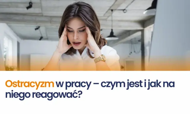Kobieta z dłońmi na skroniach, zestresowana. Temat: ostracyzm w pracy – czym jest i jak na niego reagować?