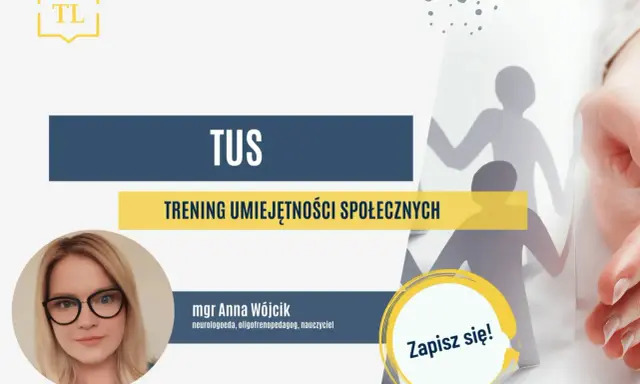 Mgr Anna Wójcik zaprasza na TUS – trening umiejętności społecznych. Zapisz się!