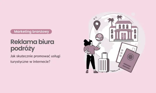 Jak napisać reklamę biura podróży? Sprzedaj marzenia!
