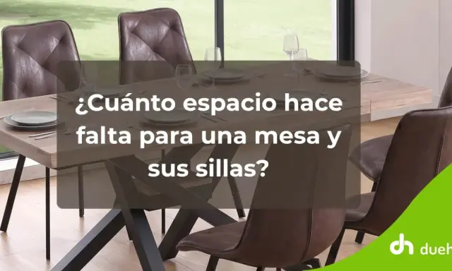 Mesa de comedor con sillas de cuero marrón. ¿Cuánto espacio hace falta para una mesa y sus sillas?