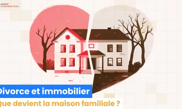 Divorce : la maison familiale, un bien à partager. Que faire quand le financement est compromis ?