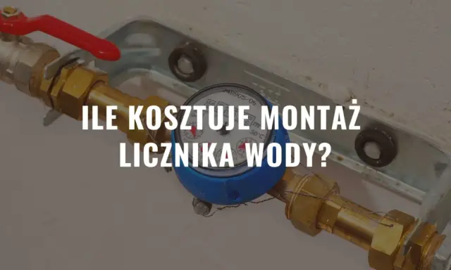 Zbliżenie na licznik wody z czerwonym zaworem. Tekst: "Ile kosztuje montaż licznika wody?".