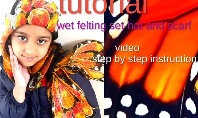 Dziewczynka w czapce i szalu z filcu na mokro. Tutorial: filcowanie na mokro krok po kroku.