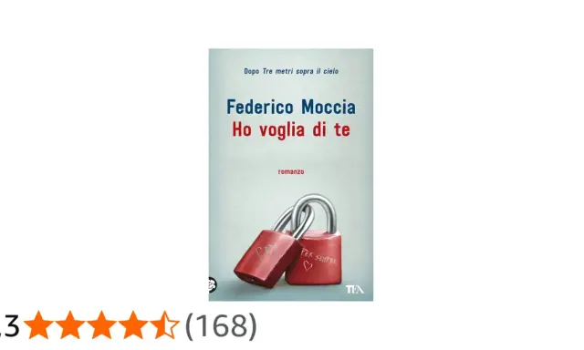 Copertina del libro "Ho voglia di te" di Federico Moccia, con due lucchetti rossi uniti. Un altro dei suoi libri, amato dai fan.