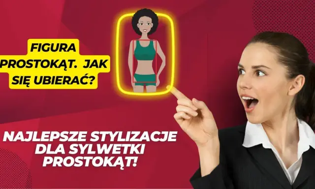 Sylwetka prostokąt: Stwórz talię marzeń! Porady stylistki