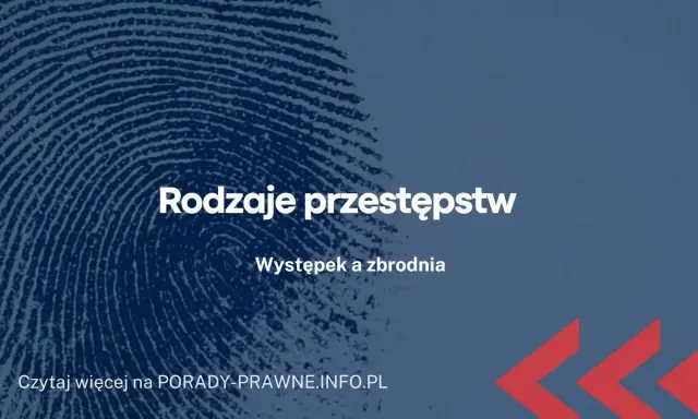 Występek czy wykroczenie? Poznaj kluczowe różnice i kary