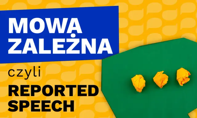 Mowa zależna, czyli Reported Speech. Angielski następstwo czasów w pigułce. Trzy pomięte kartki symbolizują trudności.