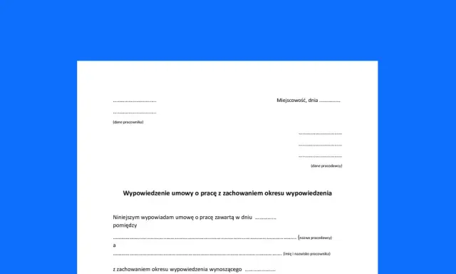 Formularz wypowiedzenia umowy o pracę na czas nieokreślony. Dokument zawiera pola na dane pracownika i pracodawcy oraz treść oświadczenia.