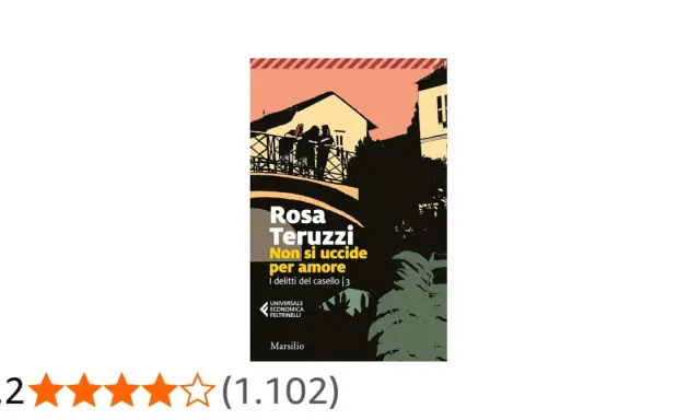 Copertina del libro "Non si uccide per amore" di Rosa Teruzzi, parte della serie "I delitti del casello".