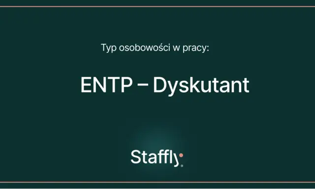 Typ osobowości w pracy: ENTP – Dysputant. Ten typ osobowości uwielbia dyskusje i nowe pomysły.