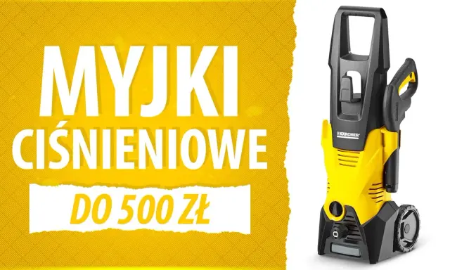 Najlepsza myjka ciśnieniowa do 500 zł? Ranking i sekrety wyboru