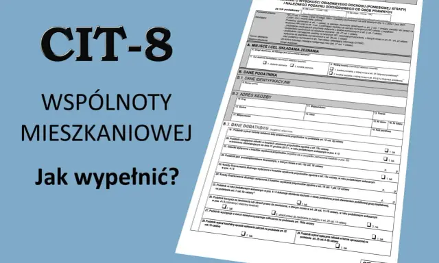 Formularz CIT-8 dla wspólnot mieszkaniowych. Wypełnij go, podając dane identyfikacyjne i adresowe, aby rozliczyć podatek. NIP-2 jest kluczowy.