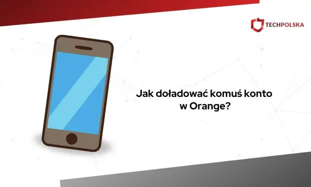 Grafika z telefonem i pytaniem: Jak doładować komuś telefon Orange?