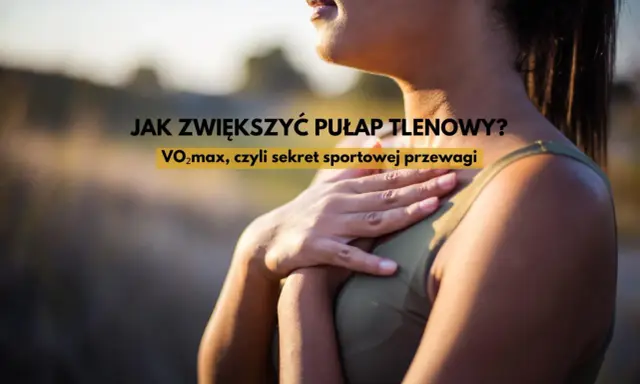 Kobieta z dłonią na piersi, tekst: "Jak zwiększyć pułap tlenowy? VO2max, czyli sekret sportowej przewagi.