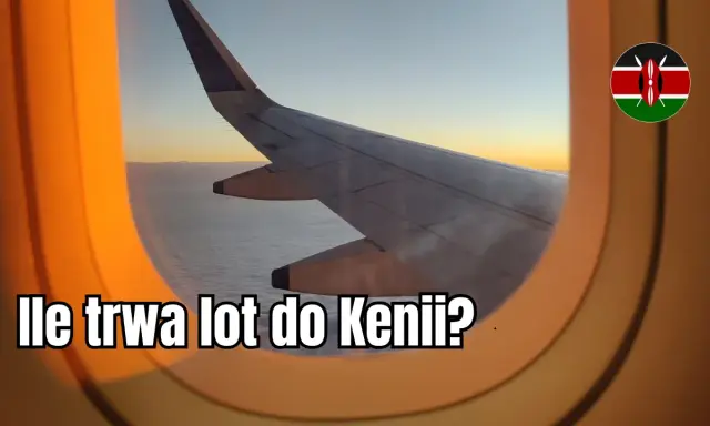 Lot do Kenii: Ile trwa z Polski? Bezpośrednio czy z przesiadką?