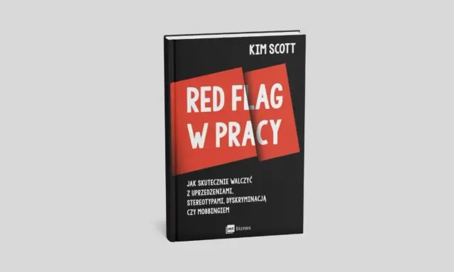Okładka książki "Red Flag w pracy" Kim Scott, omawiająca jak walczyć z uprzedzeniami, stereotypami, dyskryminacją i mobbingiem w miejscu pracy.