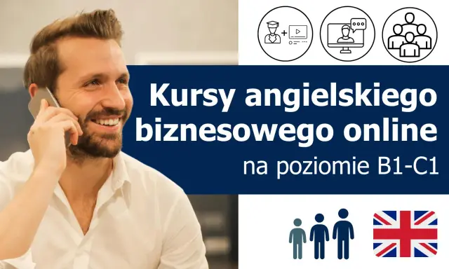 Uśmiechnięty mężczyzna rozmawia przez telefon. Obok napis "Kursy angielskiego biznesowego online" i ikony symbolizujące naukę.