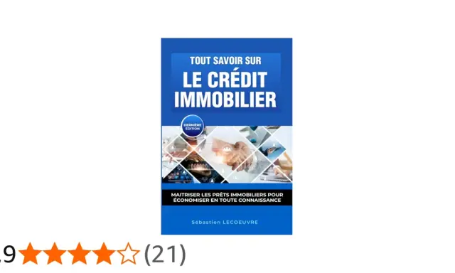 Livre "Tout savoir sur le crédit immobilier" pour maîtriser les prêts et économiser. Note 3,9/5.