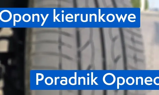 Montaż opon kierunkowych krok po kroku. Uniknij błędów!