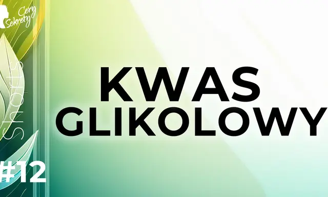 Kwas glikolowy: Jaką cerę odmieni? Poradnik bezpiecznej pielęgnacji.