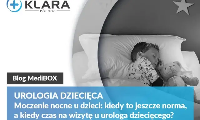 Chłopiec śpi z misiem. Czy dziecko sika co 5 minut? Artykuł o moczeniu nocnym u dzieci i wizytach u urologa.
