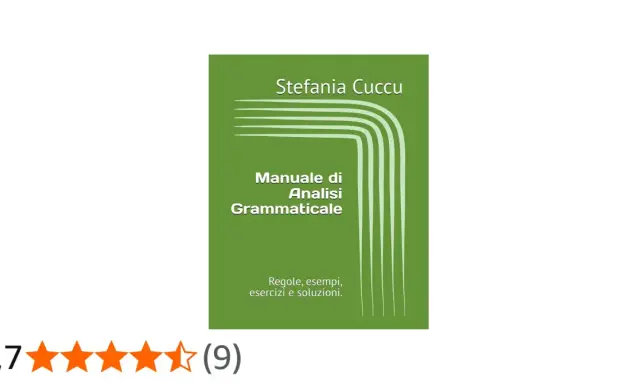 Libretto di analisi grammaticale di Stefania Cuccu, con regole, esempi ed esercizi. Valutazione 4,7 stelle.