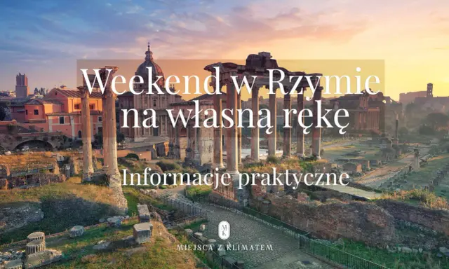 Zachód słońca nad Forum Romanum. Idealne miejsce na **rzym w weekend** na własną rękę. Praktyczne informacje.